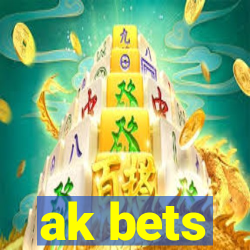 ak bets